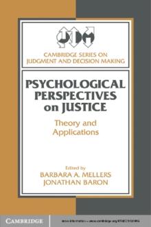 Psychological Perspectives on Justice : Theory and Applications