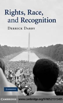 Rights, Race, and Recognition