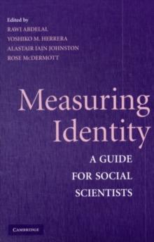 Measuring Identity : A Guide for Social Scientists