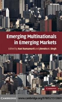 Emerging Multinationals in Emerging Markets