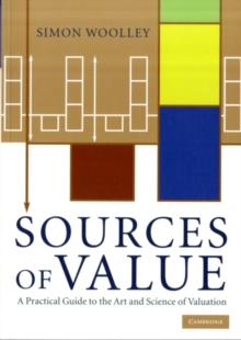 Sources of Value : A Practical Guide to the Art and Science of Valuation