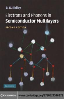 Electrons and Phonons in Semiconductor Multilayers