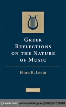 Greek Reflections on the Nature of Music