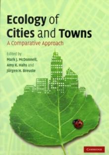 Ecology of Cities and Towns : A Comparative Approach