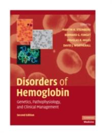 Disorders of Hemoglobin : Genetics, Pathophysiology, and Clinical Management