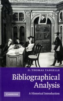 Bibliographical Analysis : A Historical Introduction