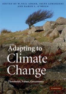 Adapting to Climate Change : Thresholds, Values, Governance