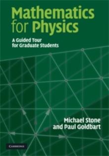 Mathematics for Physics : A Guided Tour for Graduate Students