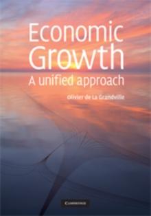 Economic Growth : A Unified Approach