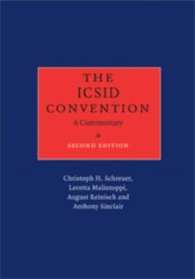 ICSID Convention : A Commentary