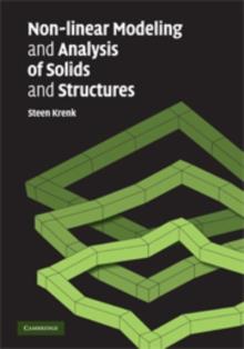 Non-linear Modeling and Analysis of Solids and Structures