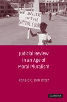 Judicial Review in an Age of Moral Pluralism