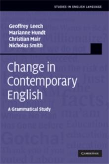 Change in Contemporary English : A Grammatical Study