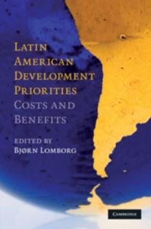 Latin American Development Priorities : Costs and Benefits