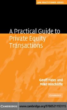 A Practical Guide to Private Equity Transactions