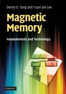 Magnetic Memory : Fundamentals and Technology