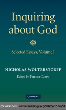 Inquiring about God: Volume 1, Selected Essays