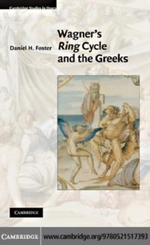 Wagner's Ring Cycle and the Greeks