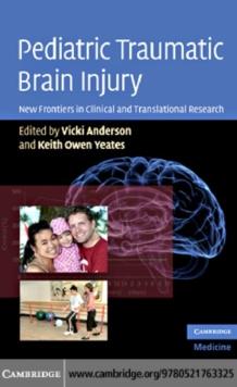 Pediatric Traumatic Brain Injury : New Frontiers in Clinical and Translational Research