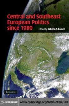 Central and Southeast European Politics since 1989