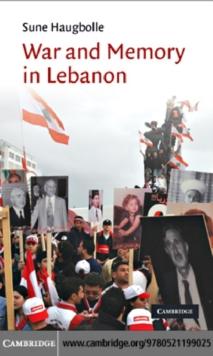 War and Memory in Lebanon