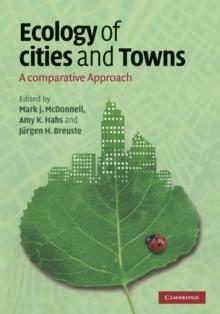 Ecology of Cities and Towns : A Comparative Approach