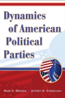 Dynamics of American Political Parties