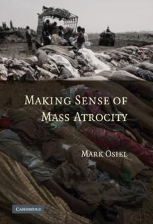 Making Sense of Mass Atrocity