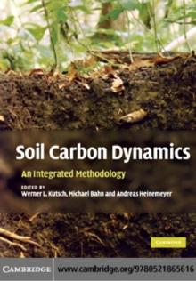 Soil Carbon Dynamics : An Integrated Methodology