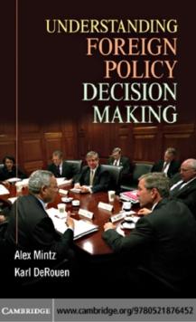 Understanding Foreign Policy Decision Making