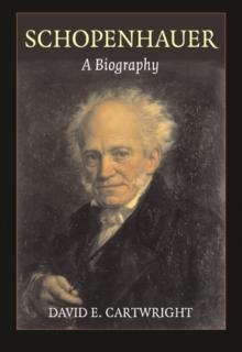 Schopenhauer : A Biography