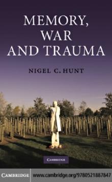 Memory, War and Trauma