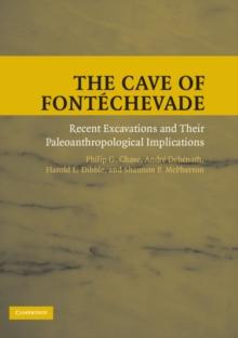 Cave of Fontechevade : Recent Excavations and their Paleoanthropological Implications