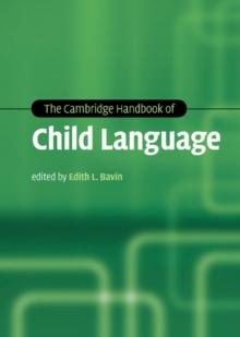 The Cambridge Handbook of Child Language