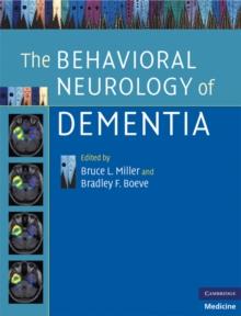 The Behavioral Neurology of Dementia