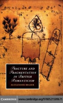 Fracture and Fragmentation in British Romanticism