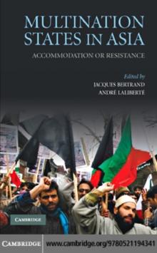 Multination States in Asia : Accommodation or Resistance