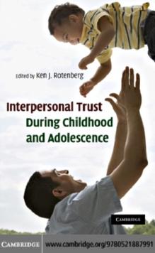 Interpersonal Trust during Childhood and Adolescence