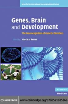 Genes, Brain and Development : The Neurocognition of Genetic Disorders