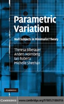 Parametric Variation : Null Subjects in Minimalist Theory