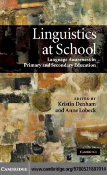 Linguistics at School : Language Awareness in Primary and Secondary Education