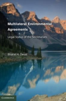 Multilateral Environmental Agreements : Legal Status of the Secretariats