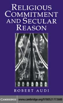 Religious Commitment and Secular Reason