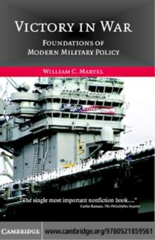 Victory in War : Foundations of Modern Military Policy