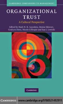 Organizational Trust : A Cultural Perspective