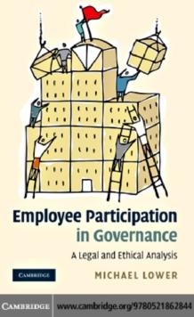 Employee Participation in Governance : A Legal and Ethical Analysis