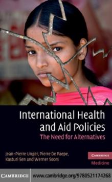 International Health and Aid Policies : The Need for Alternatives