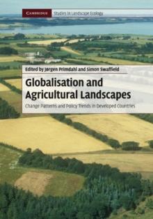 Globalisation and Agricultural Landscapes : Change Patterns and Policy trends in Developed Countries