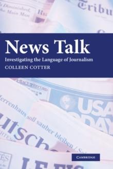 News Talk : Investigating the Language of Journalism