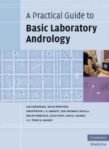 A Practical Guide to Basic Laboratory Andrology